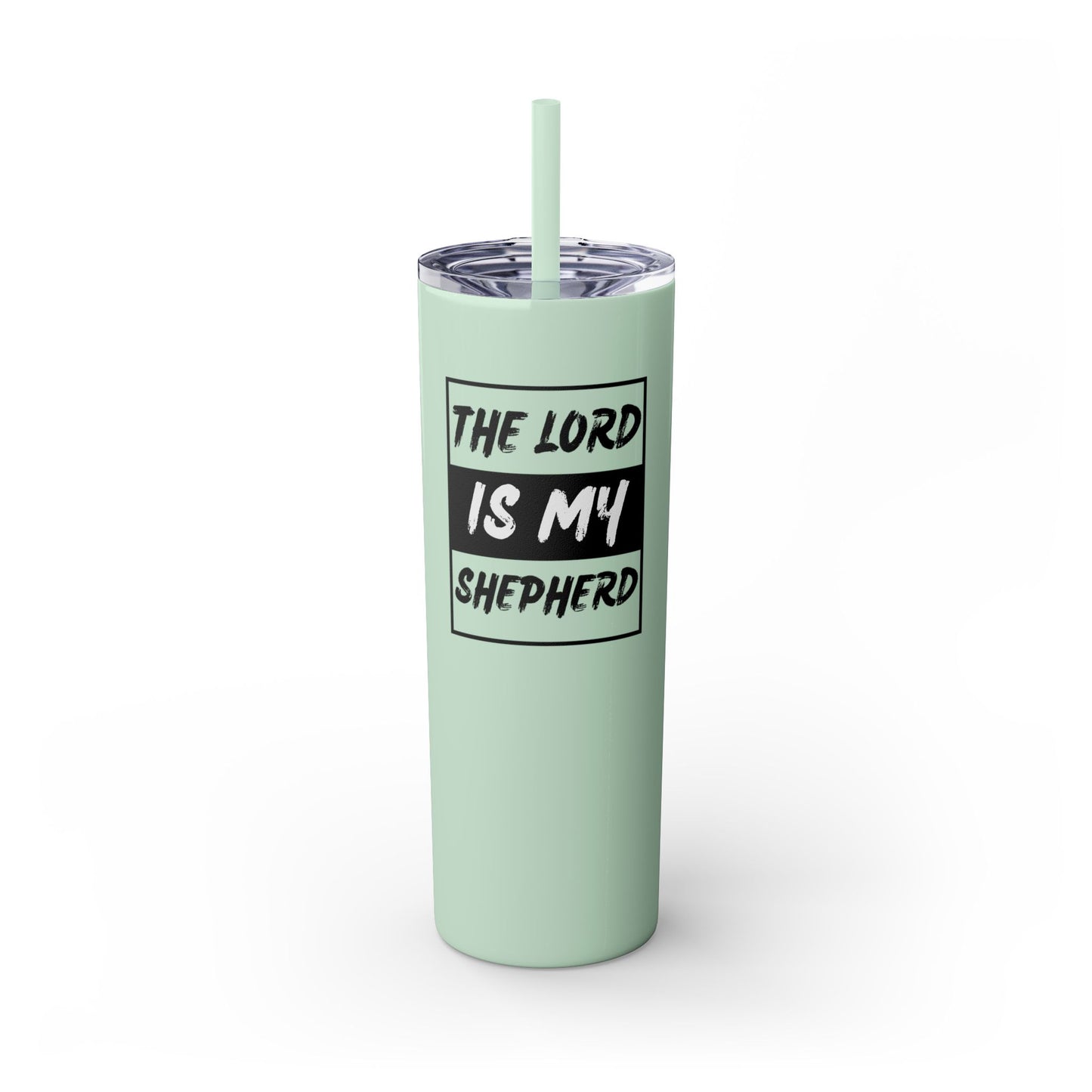 The Lord Is My Shepherd Skinny Tumbler with Straw, 20oz