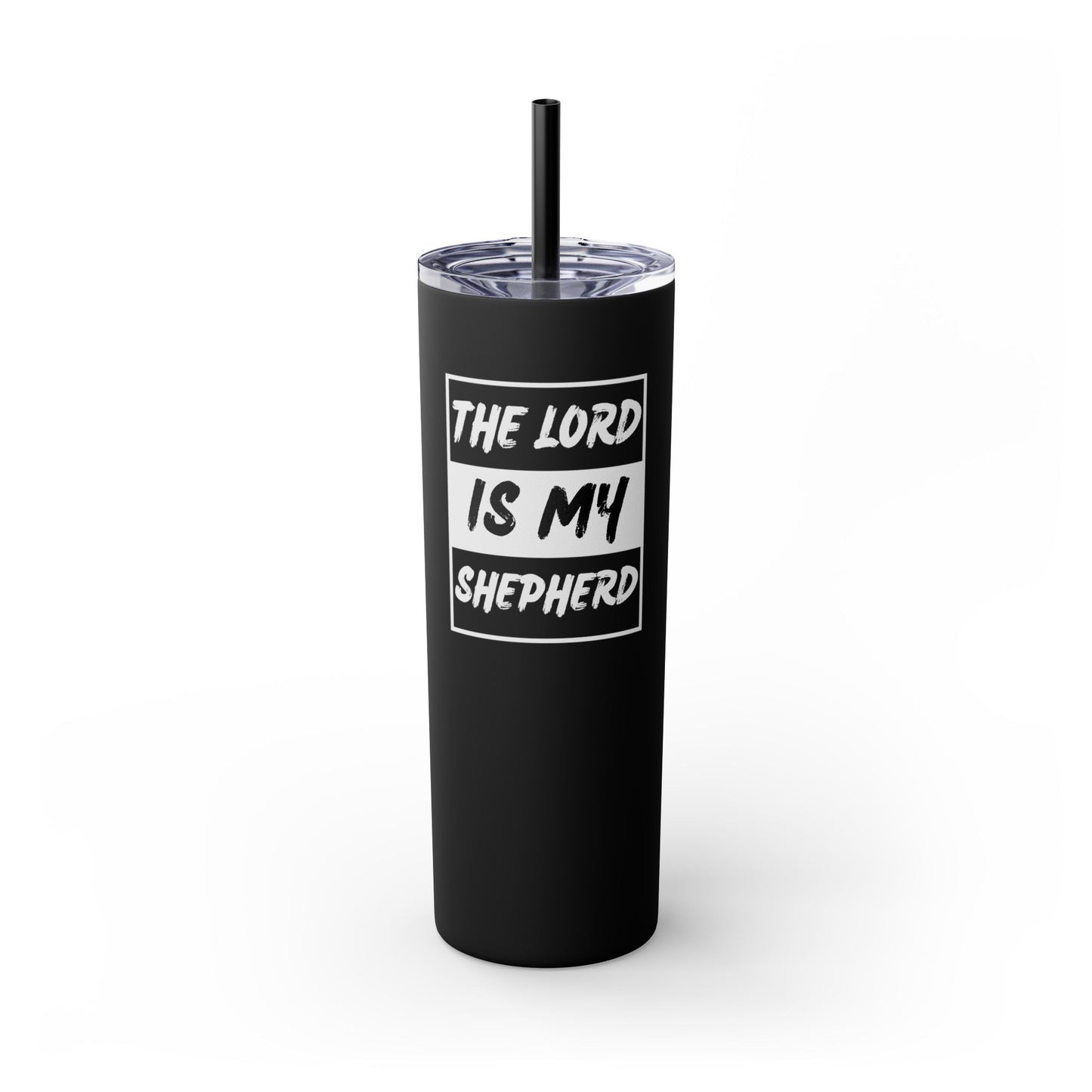 The Lord Is My Shepherd Skinny Tumbler with Straw, 20oz