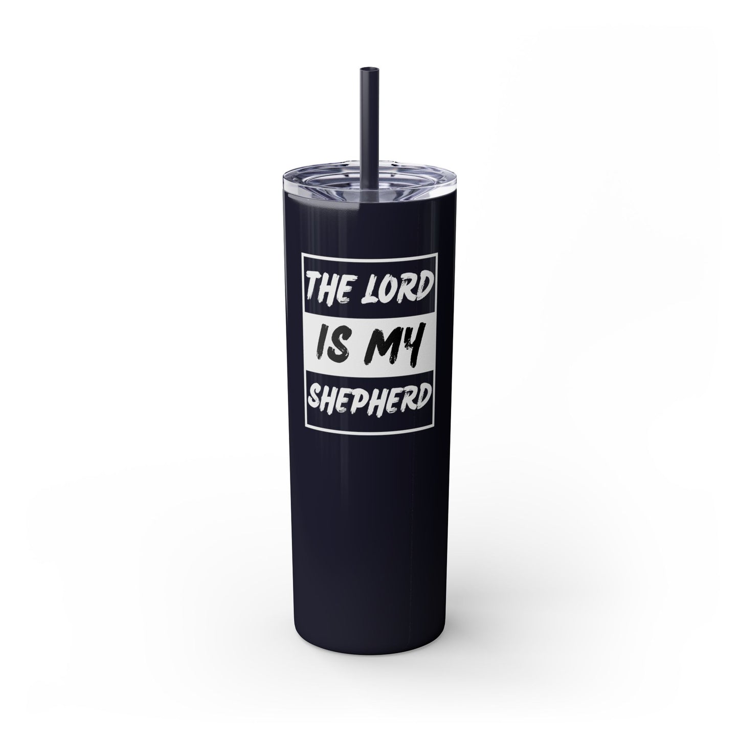 The Lord Is My Shepherd Skinny Tumbler with Straw, 20oz