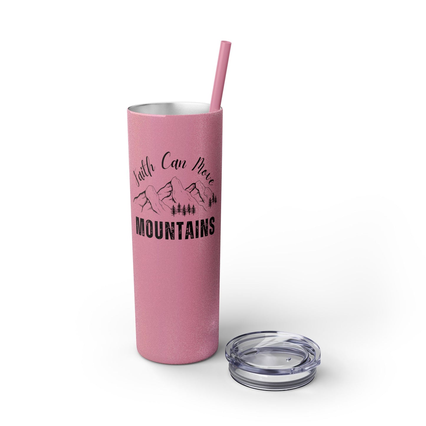 Faith Can Move Mountains Skinny Tumbler with Straw, 20oz