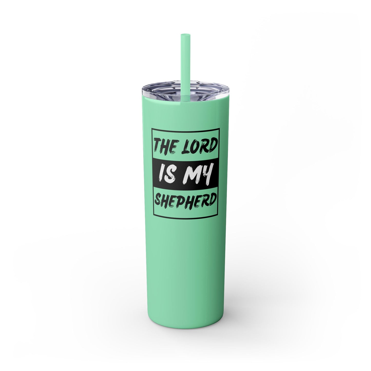 The Lord Is My Shepherd Skinny Tumbler with Straw, 20oz