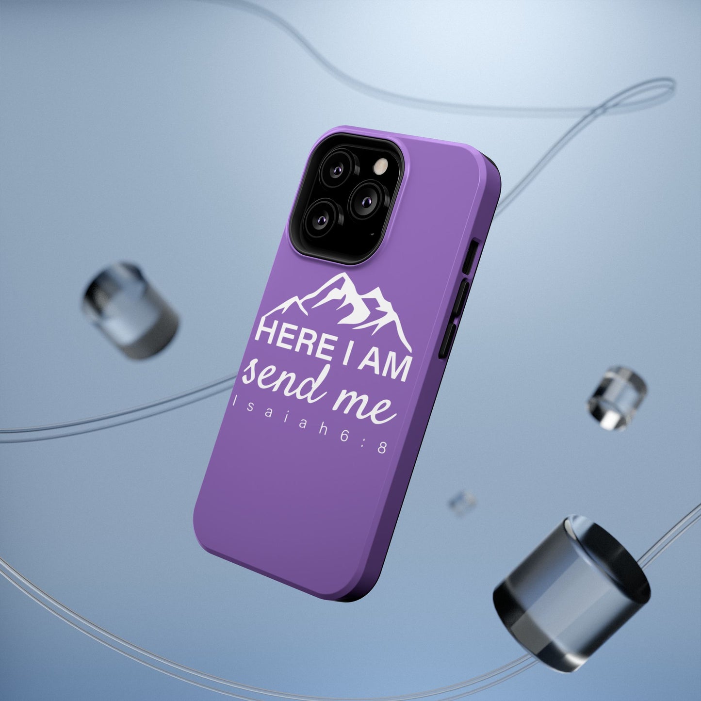 Here I Am Send Me Impact-Resistant Cases