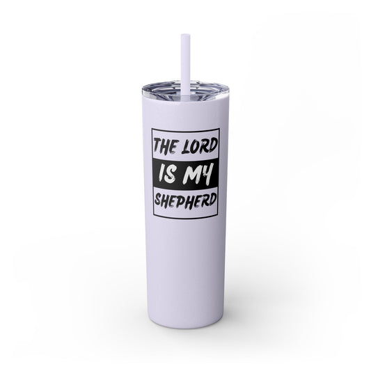 The Lord Is My Shepherd Skinny Tumbler with Straw, 20oz