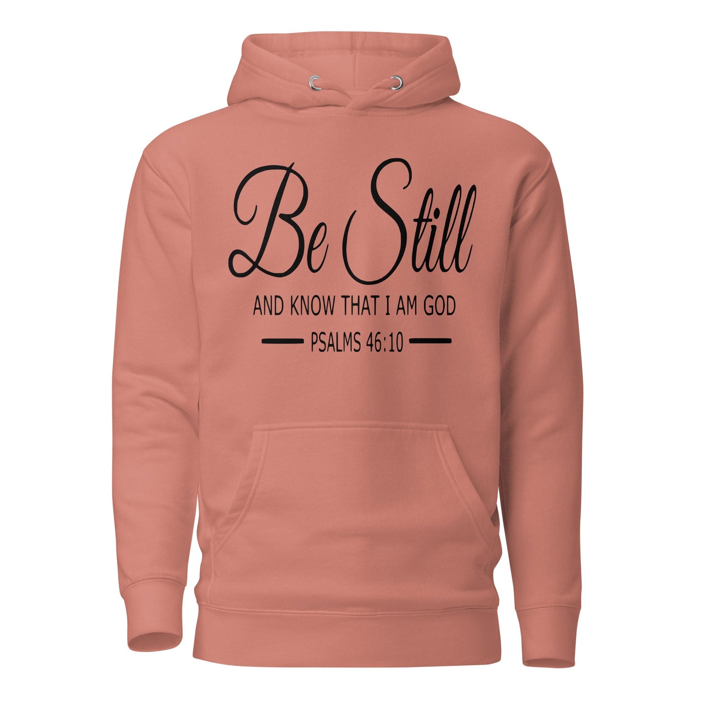 Be Still Unisex Hoodie - Faith Based Apparel - Wellness Shine - Wellness Shine