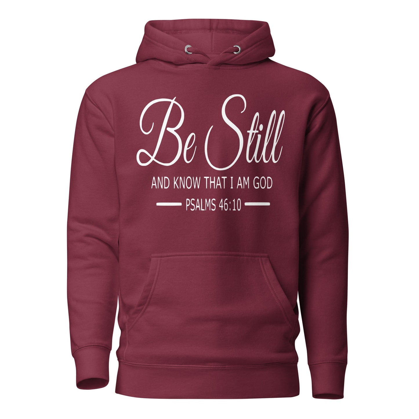 Be Still Unisex Hoodie - Faith Based Apparel - Wellness Shine - Wellness Shine