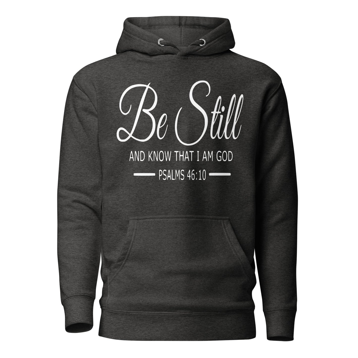 Be Still Unisex Hoodie - Faith Based Apparel - Wellness Shine - Wellness Shine