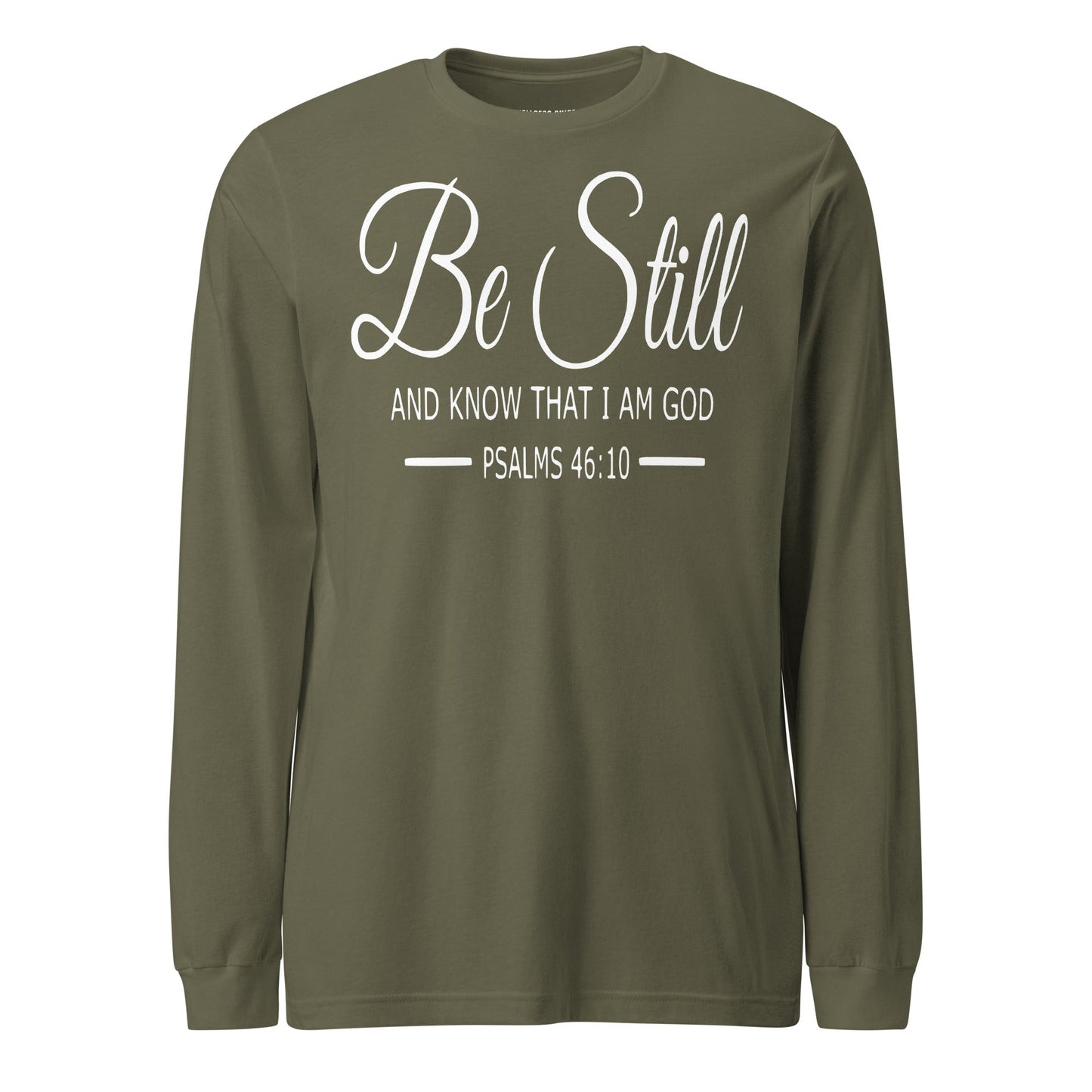 Be Still Unisex Long Sleeve Tee - Faith Based Apparel - Wellness Shine - Wellness Shine