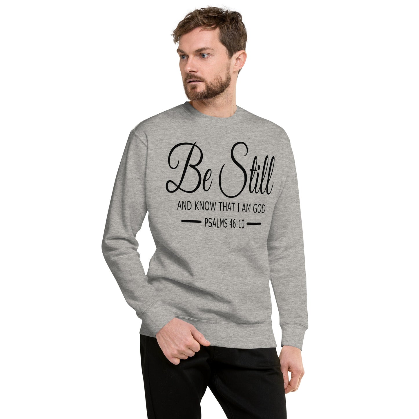 Be Still Unisex Premium Sweatshirt - Faith Based Apparel - Wellness Shine - Wellness Shine