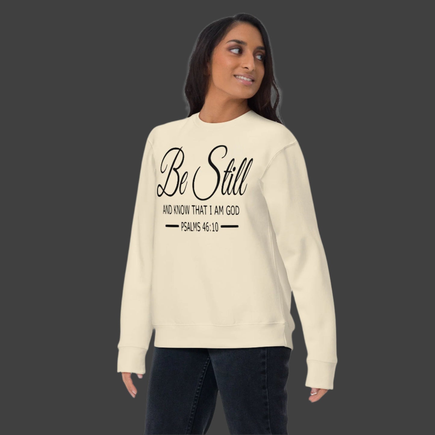 Be Still Unisex Premium Sweatshirt - Faith Based Apparel - Wellness Shine - Wellness Shine