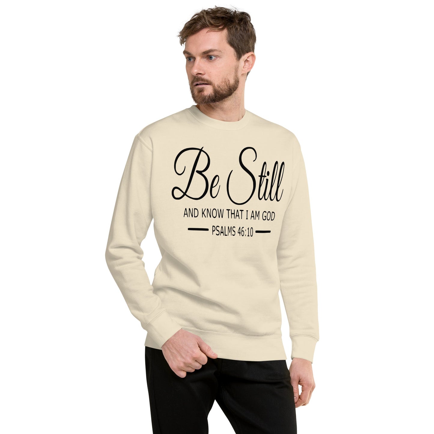Be Still Unisex Premium Sweatshirt - Faith Based Apparel - Wellness Shine - Wellness Shine