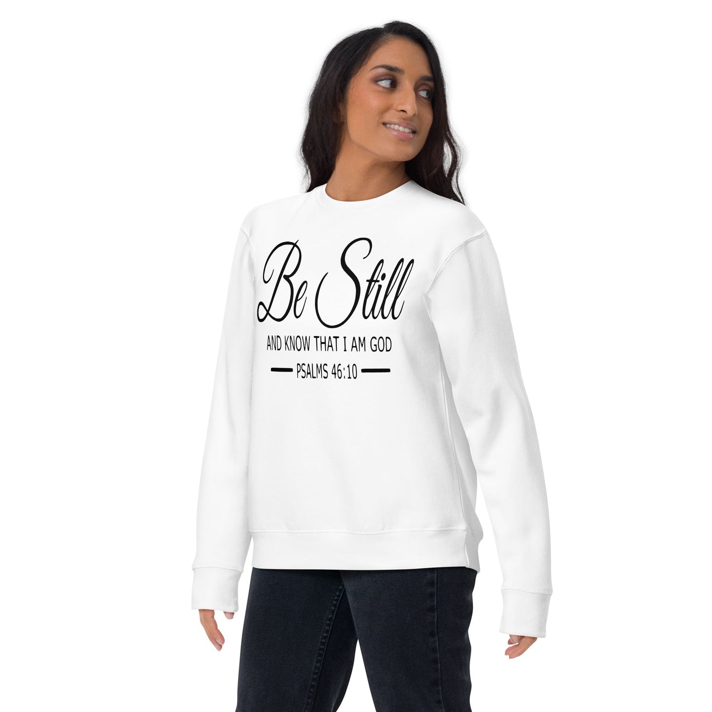 Be Still Unisex Premium Sweatshirt - Faith Based Apparel - Wellness Shine - Wellness Shine