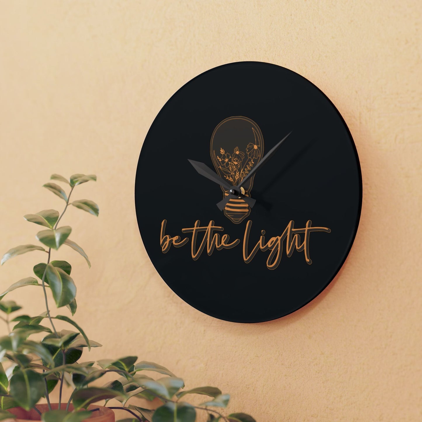 Be The Light Acrylic Wall Clock - Wellness Shine