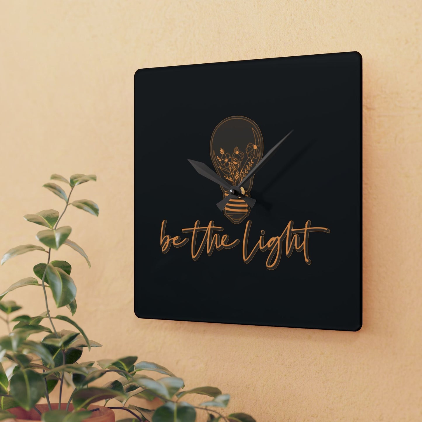 Be The Light Acrylic Wall Clock - Wellness Shine