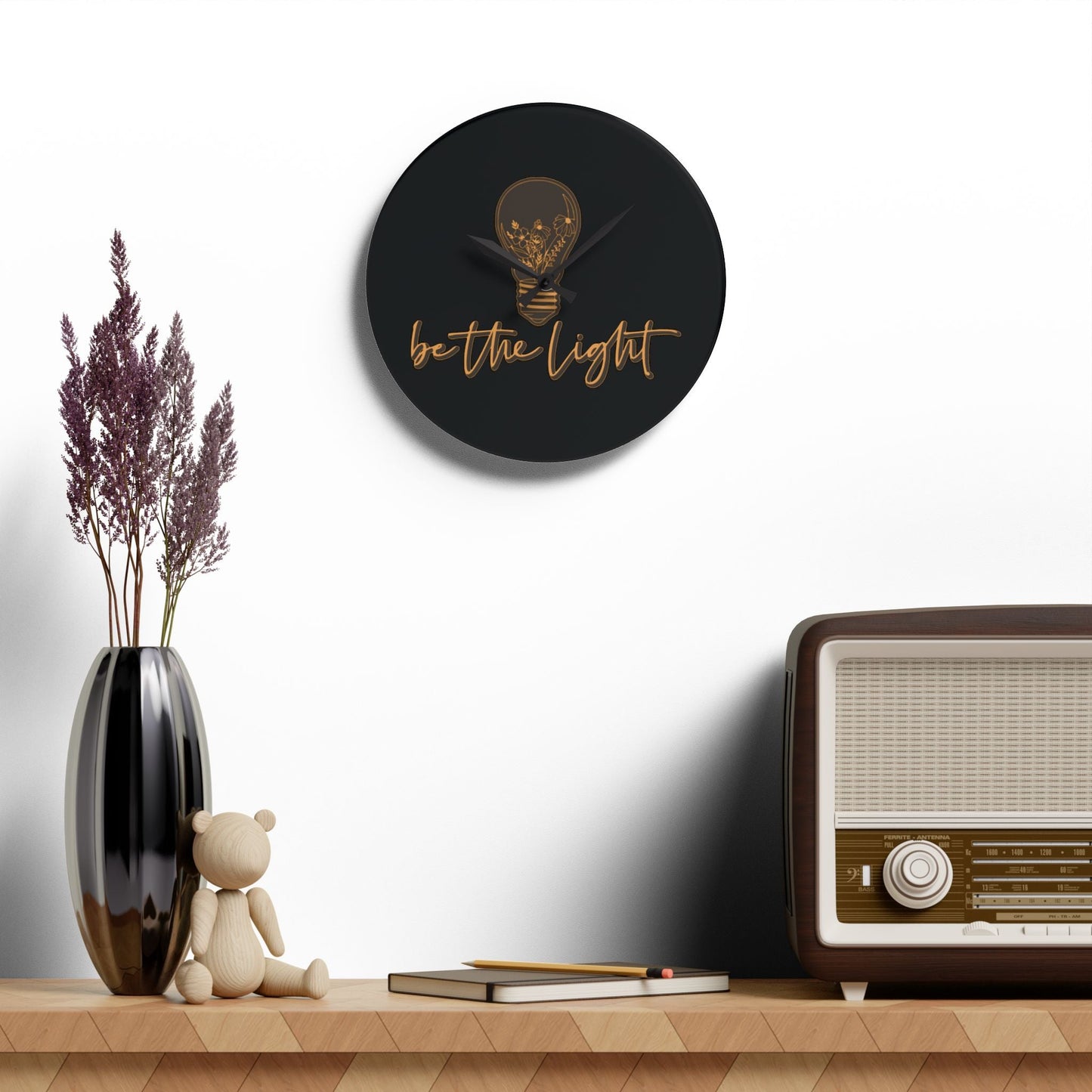 Be The Light Acrylic Wall Clock - Wellness Shine