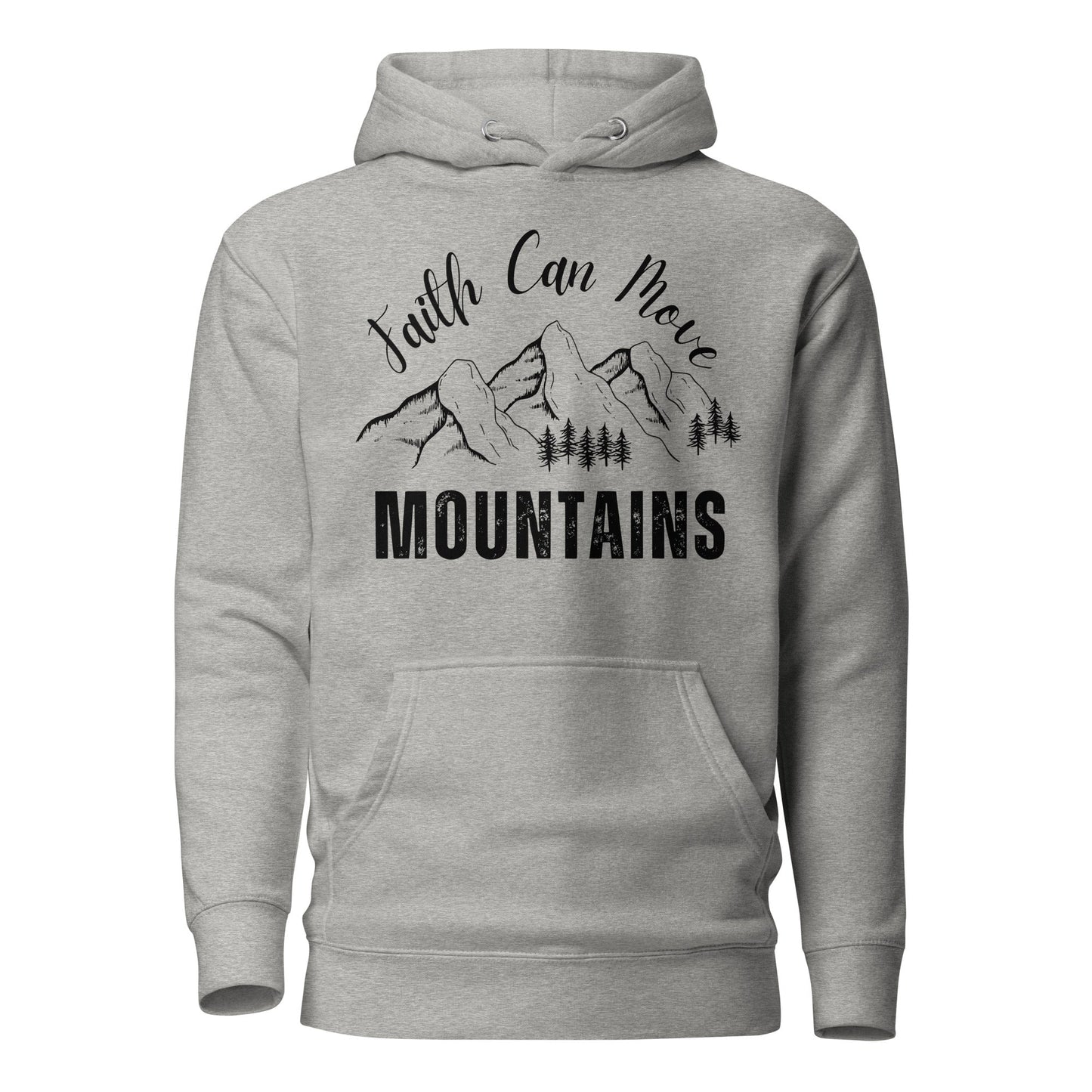 Faith Can Move Mountains Unisex Hoodie - Faith Based Apparel - Wellness Shine - Wellness Shine