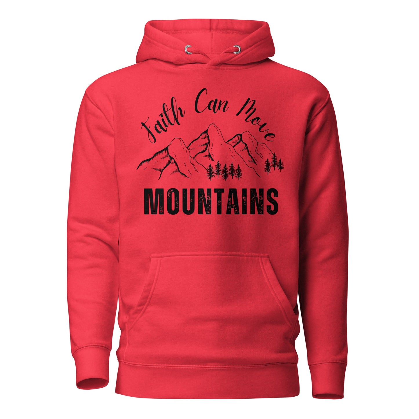 Faith Can Move Mountains Unisex Hoodie - Faith Based Apparel - Wellness Shine - Wellness Shine