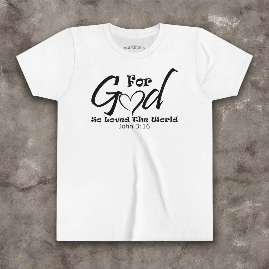 For God So Loved The World Kids Tee - Wellness Shine