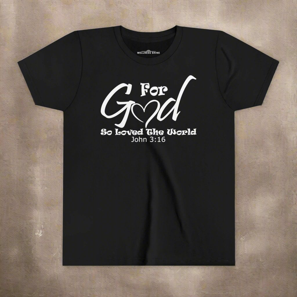 For God So Loved The World Kids Tee - Wellness Shine