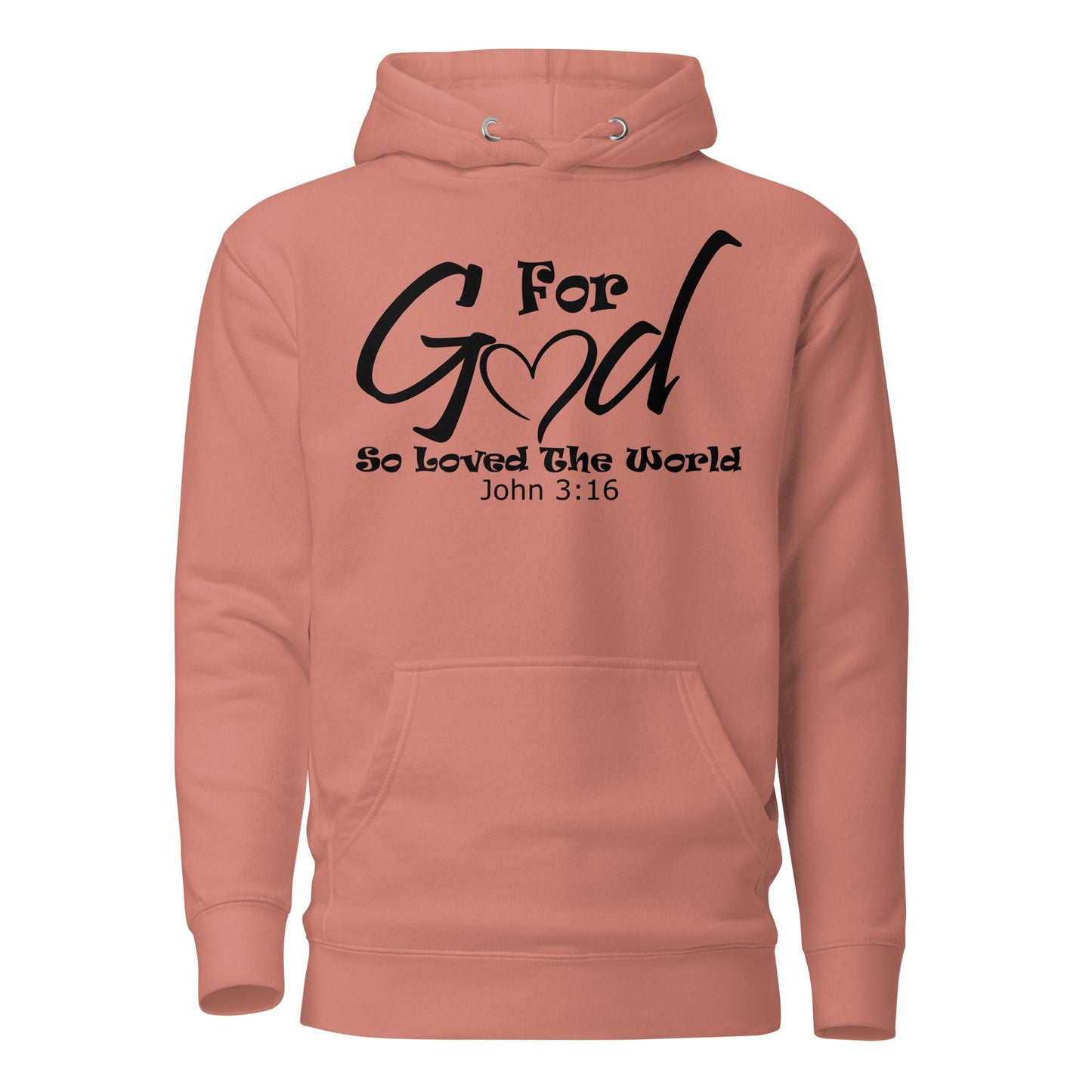 For God So Loved The World Unisex Hoodie - Faith Based Apparel - Wellness Shine - Wellness Shine