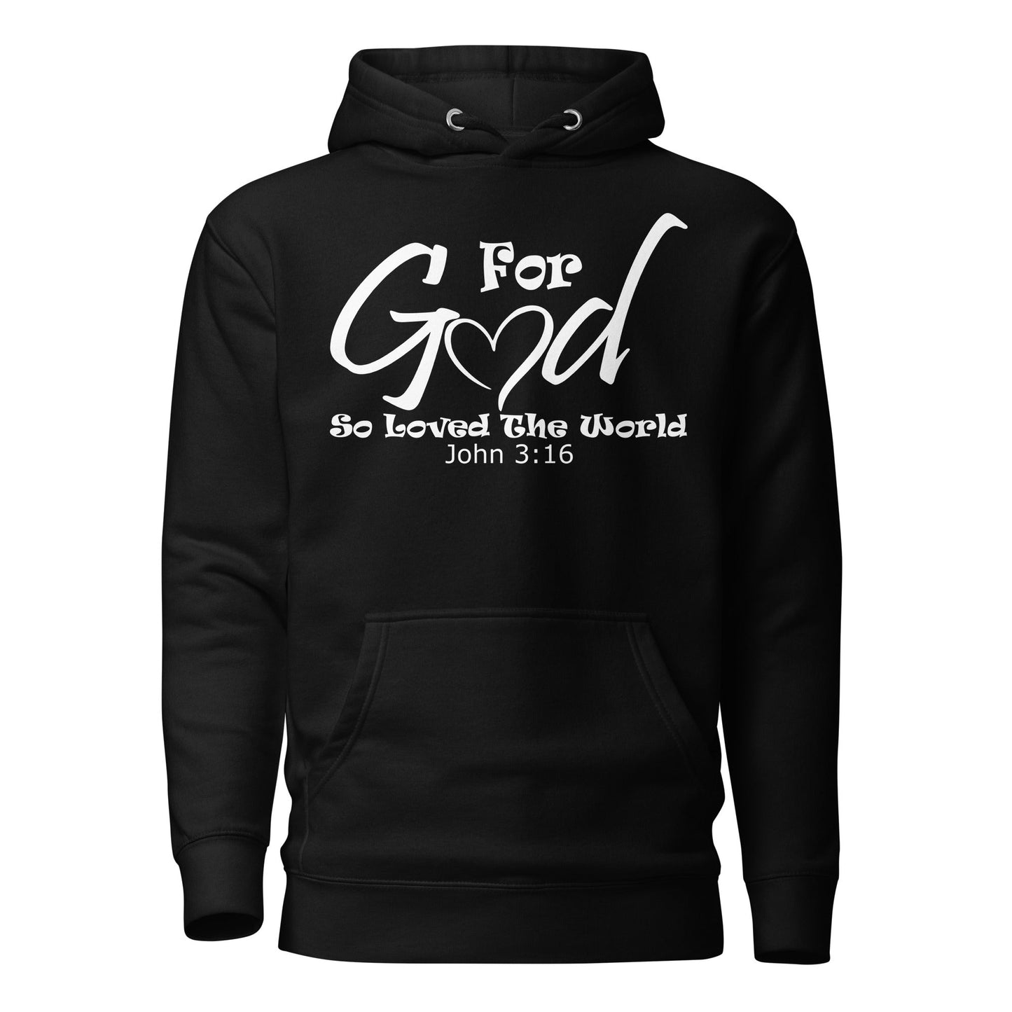 For God So Loved The World Unisex Hoodie - Faith Based Apparel - Wellness Shine - Wellness Shine