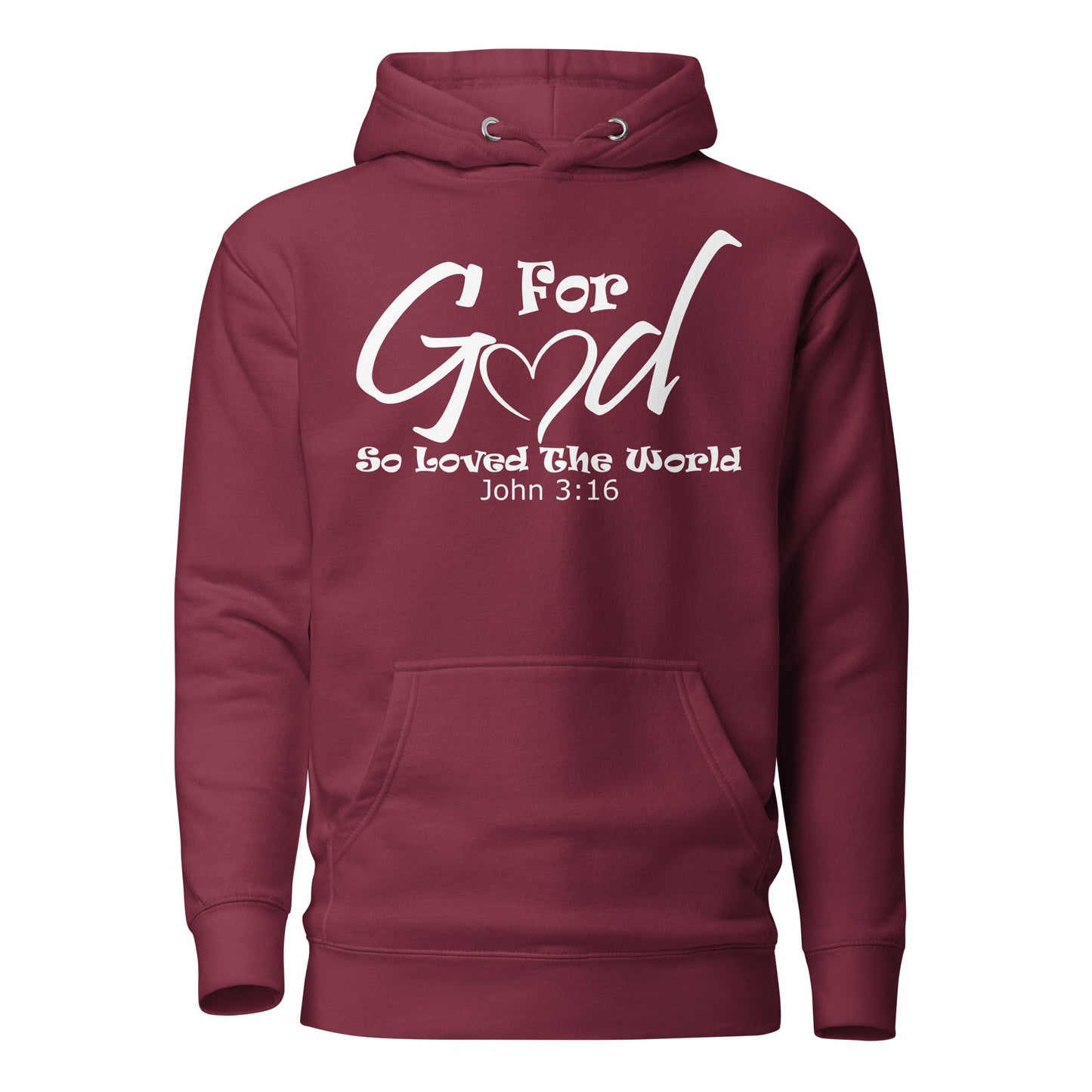 For God So Loved The World Unisex Hoodie - Faith Based Apparel - Wellness Shine - Wellness Shine