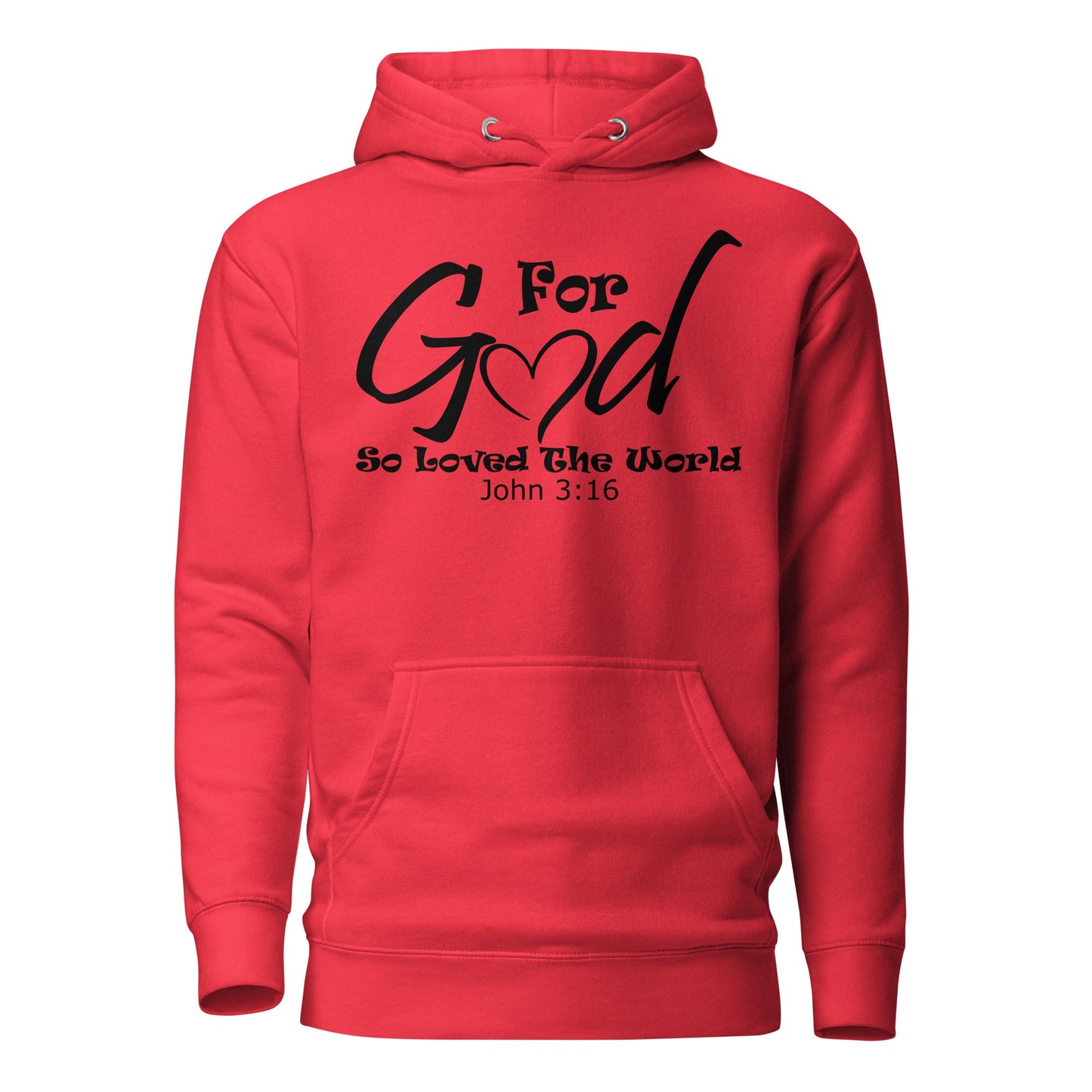 For God So Loved The World Unisex Hoodie - Faith Based Apparel - Wellness Shine - Wellness Shine