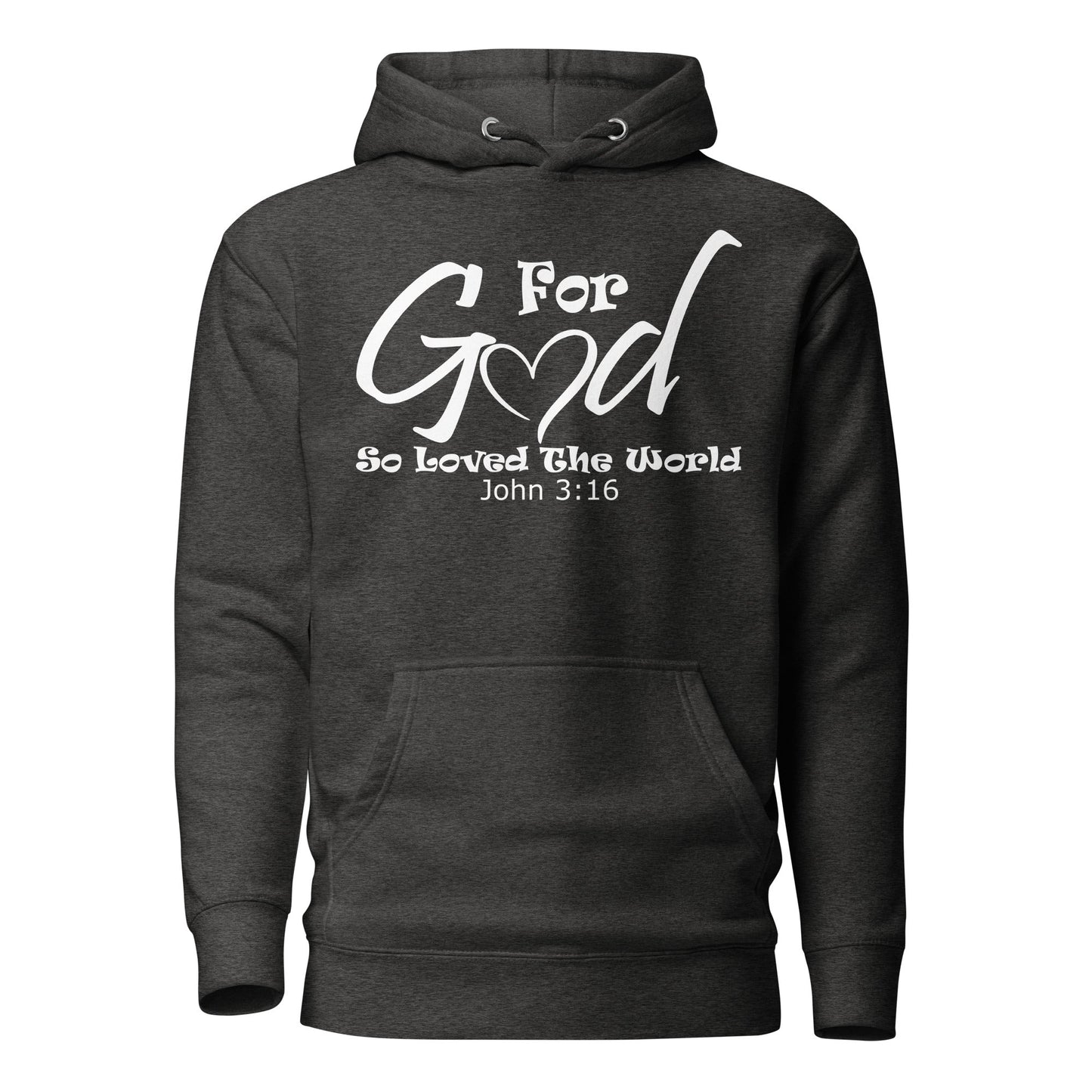 For God So Loved The World Unisex Hoodie - Faith Based Apparel - Wellness Shine - Wellness Shine