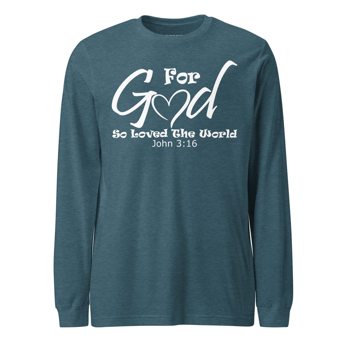 For God So Loved The World Unisex Long Sleeve Tee - Faith Based Apparel - Wellness Shine - Wellness Shine