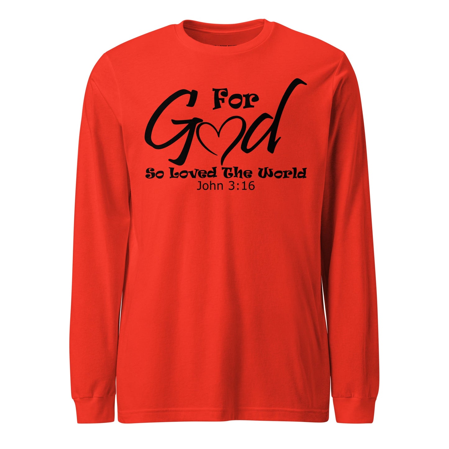 For God So Loved The World Unisex Long Sleeve Tee - Faith Based Apparel - Wellness Shine - Wellness Shine
