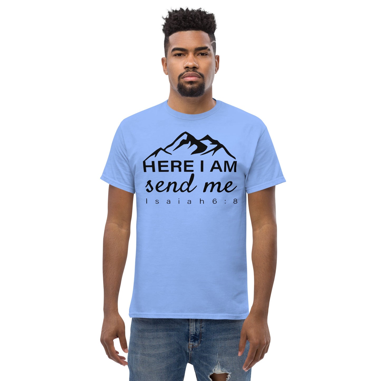 Here I Am Send Me Christian Shirt, Bible Versed Tee, Gift - Christianity, Christianity Apparel, Jesus - Christian, Christianity Faith Shirt - Wellness Shine