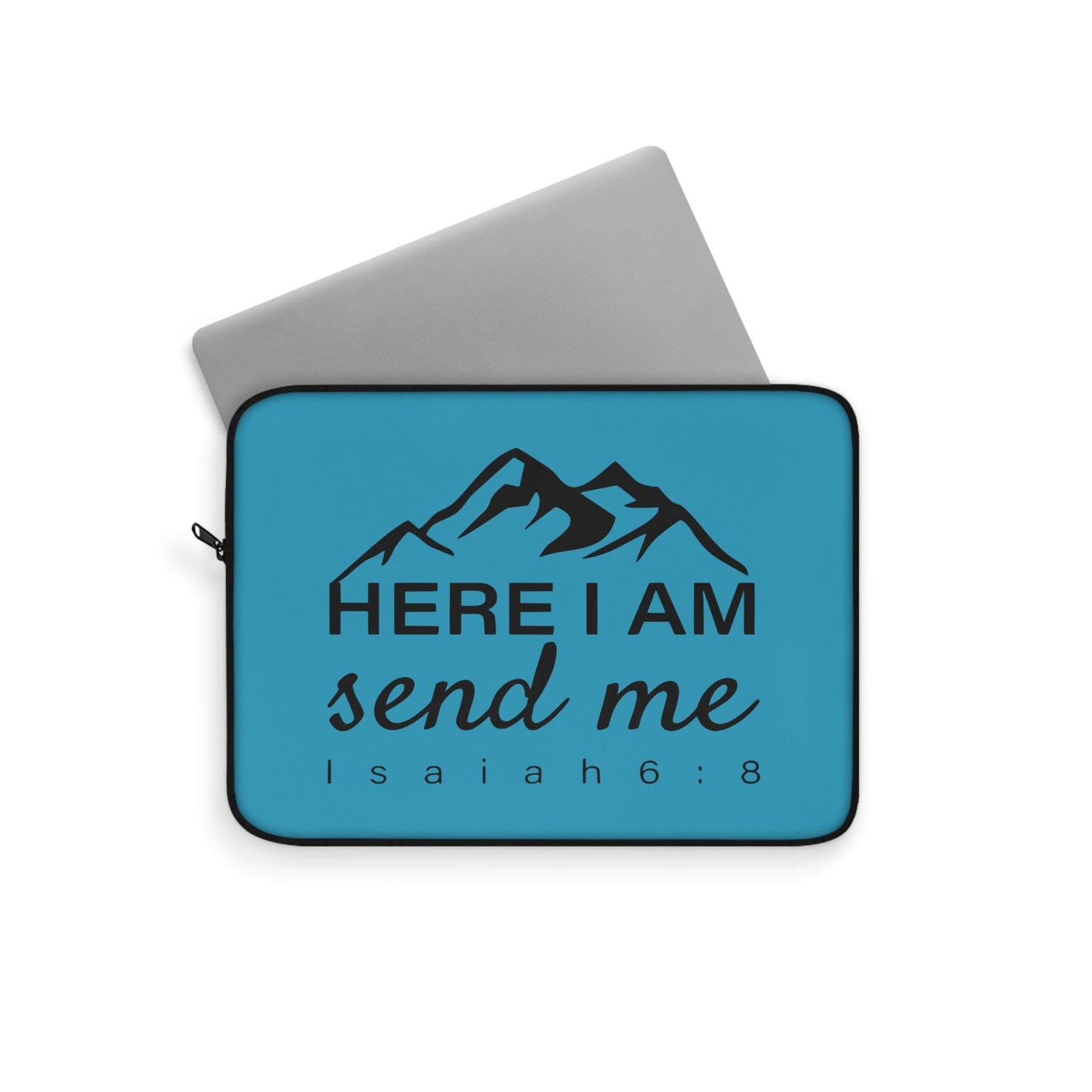 Here I Am Send Me Laptop Sleeve - Wellness Shine