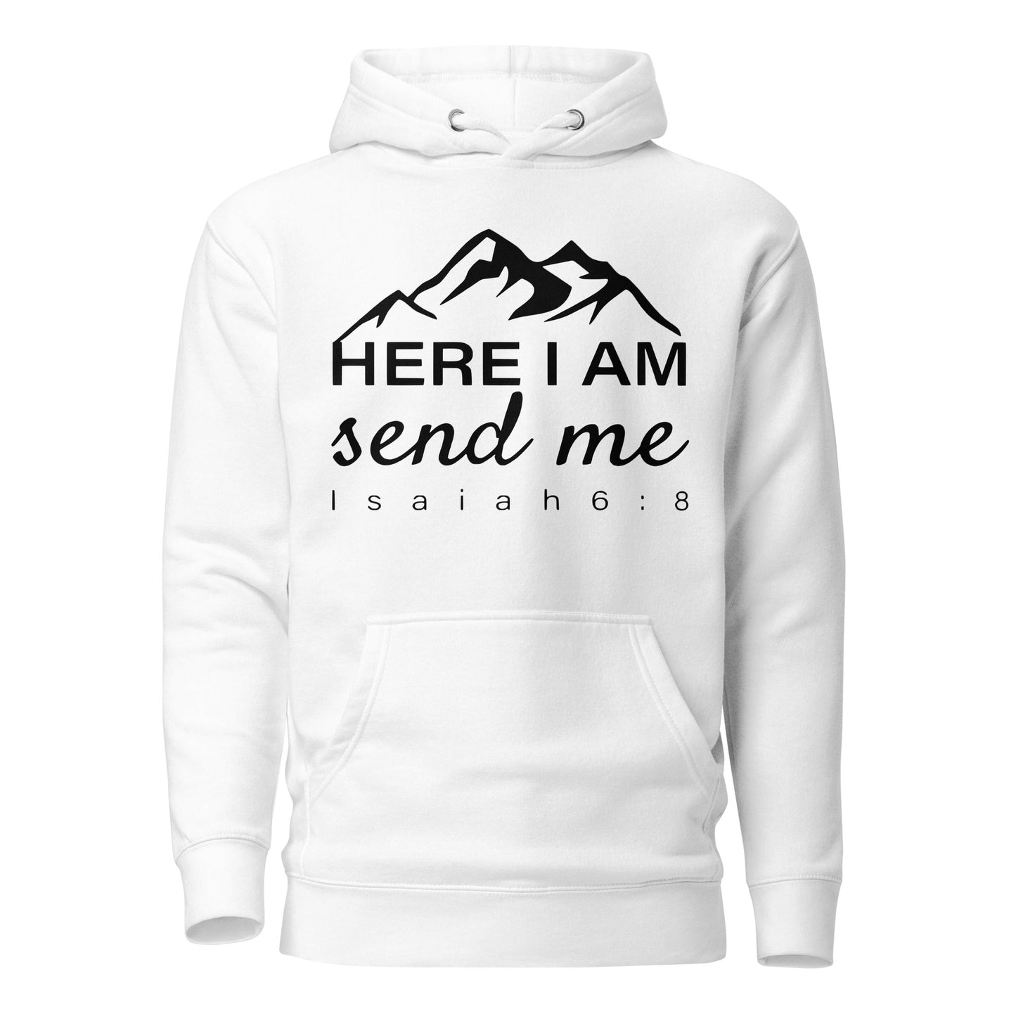Here I Am Unisex Hoodie - Faith Based Apparel - Wellness Shine - Wellness Shine