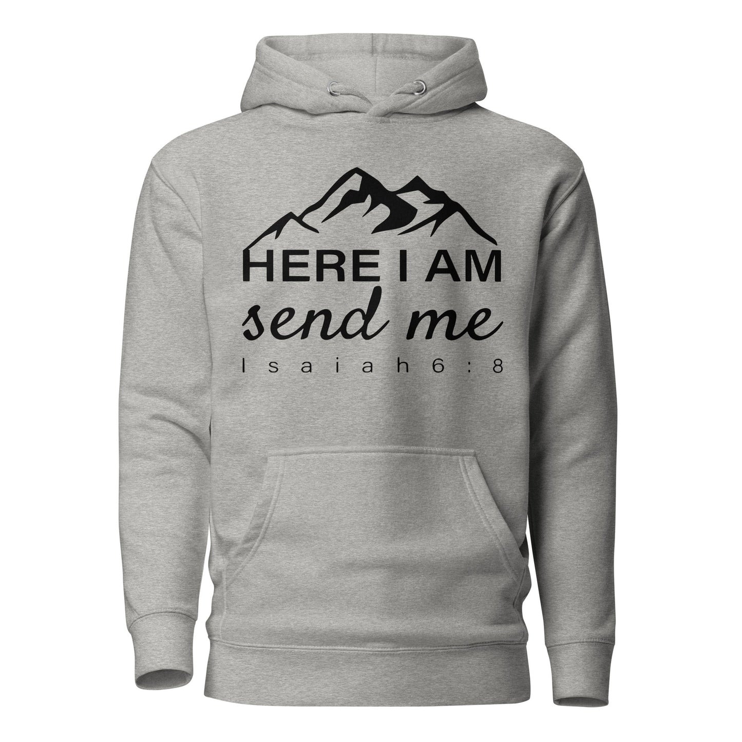 Here I Am Unisex Hoodie - Faith Based Apparel - Wellness Shine - Wellness Shine