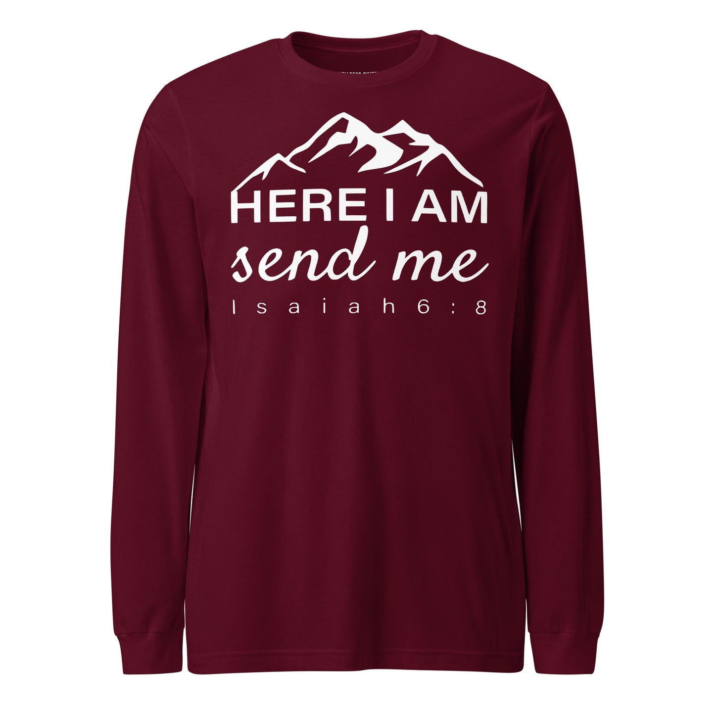 Here I Am Unisex Long Sleeve Tee - Faith Based Apparel - Wellness Shine - Wellness Shine