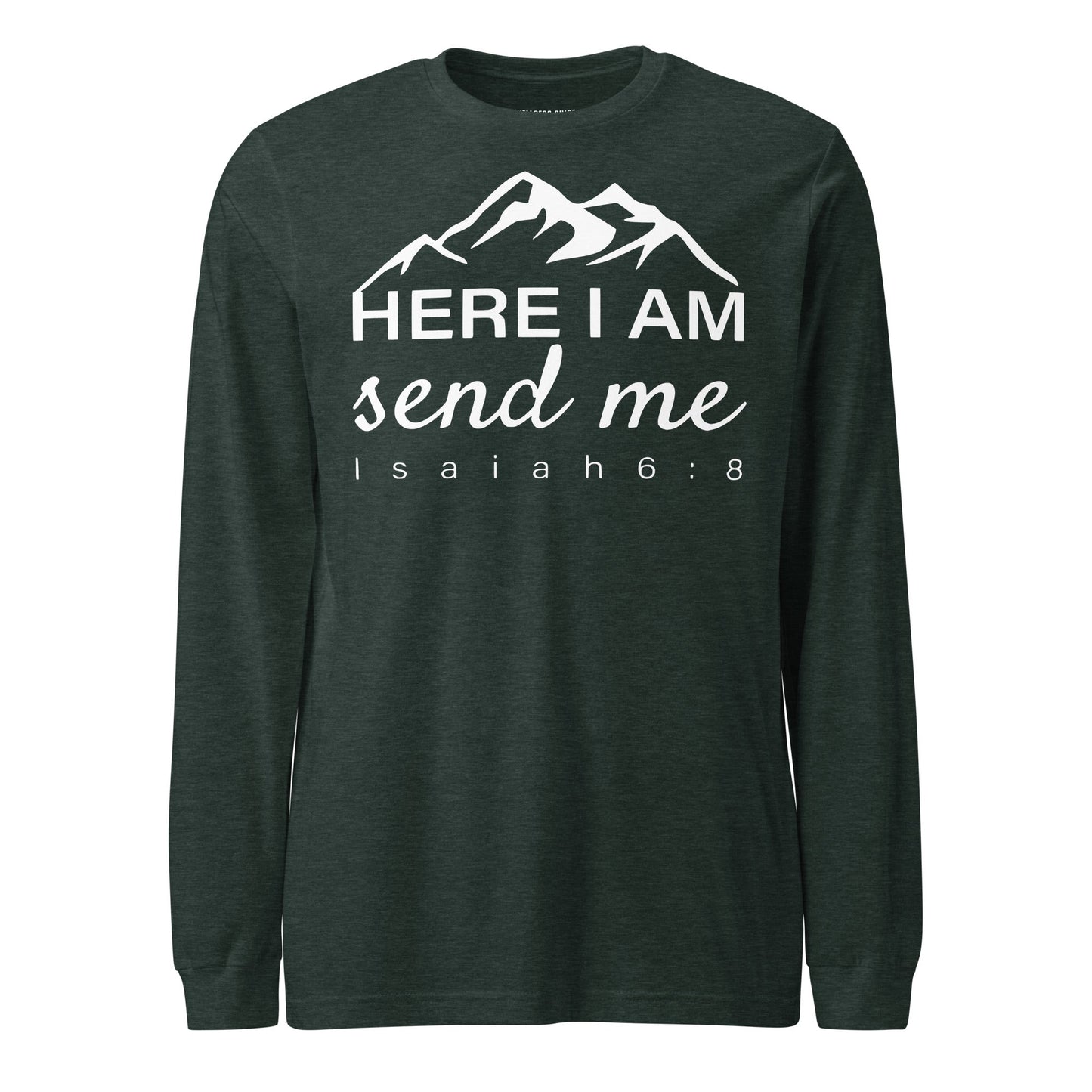 Here I Am Unisex Long Sleeve Tee - Faith Based Apparel - Wellness Shine - Wellness Shine
