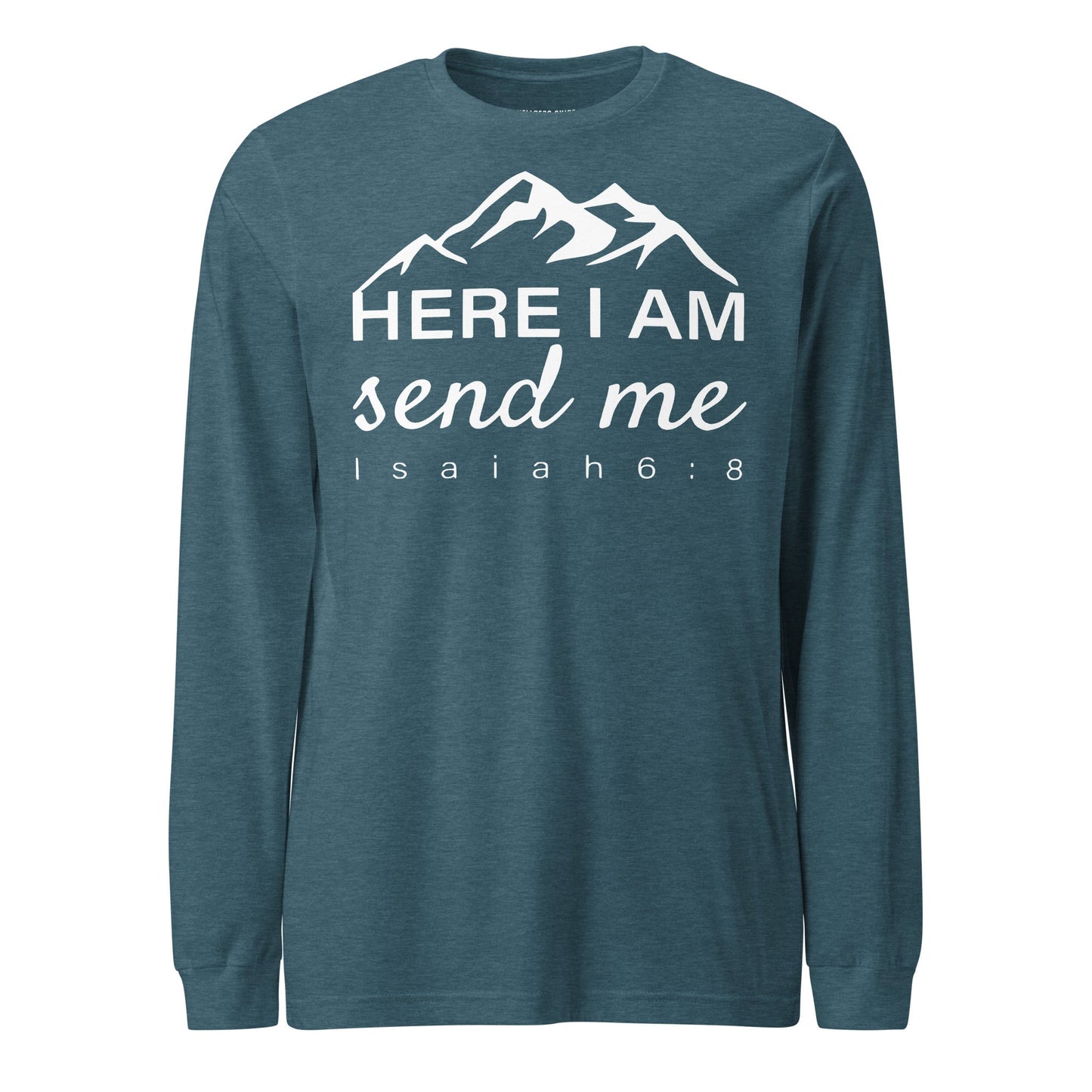 Here I Am Unisex Long Sleeve Tee - Faith Based Apparel - Wellness Shine - Wellness Shine