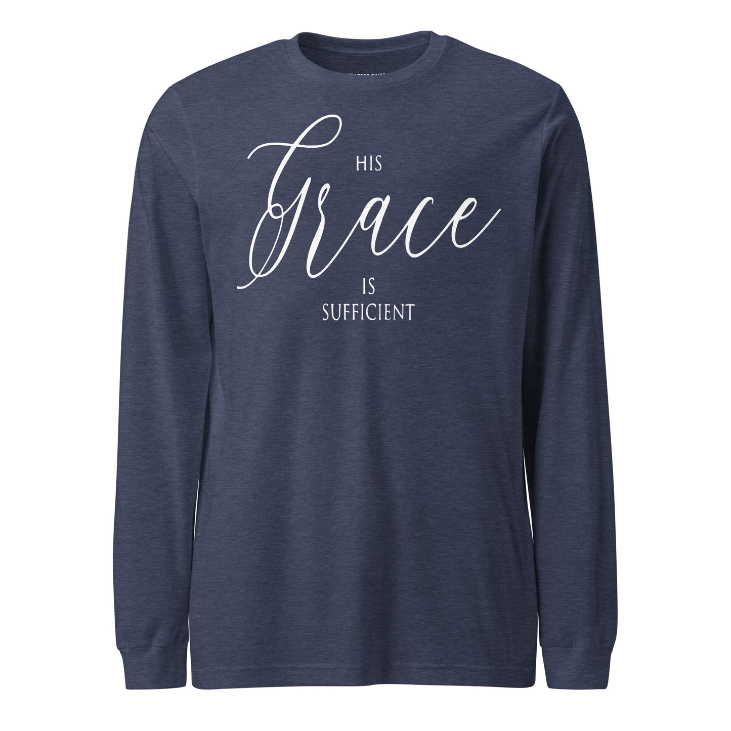 His Grace Unisex Long Sleeve Tee - Faith Based Apparel - Wellness Shine - Wellness Shine