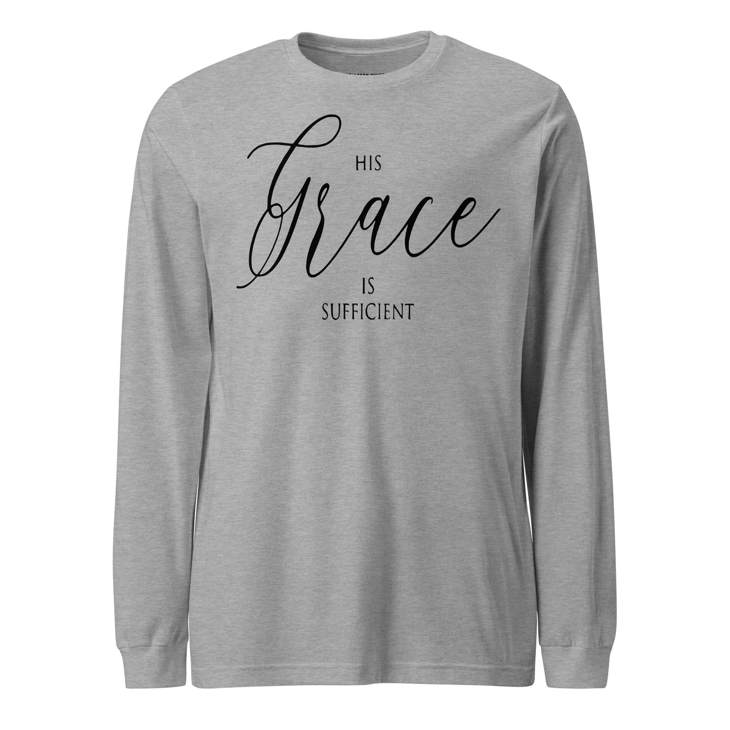 His Grace Unisex Long Sleeve Tee - Faith Based Apparel - Wellness Shine - Wellness Shine