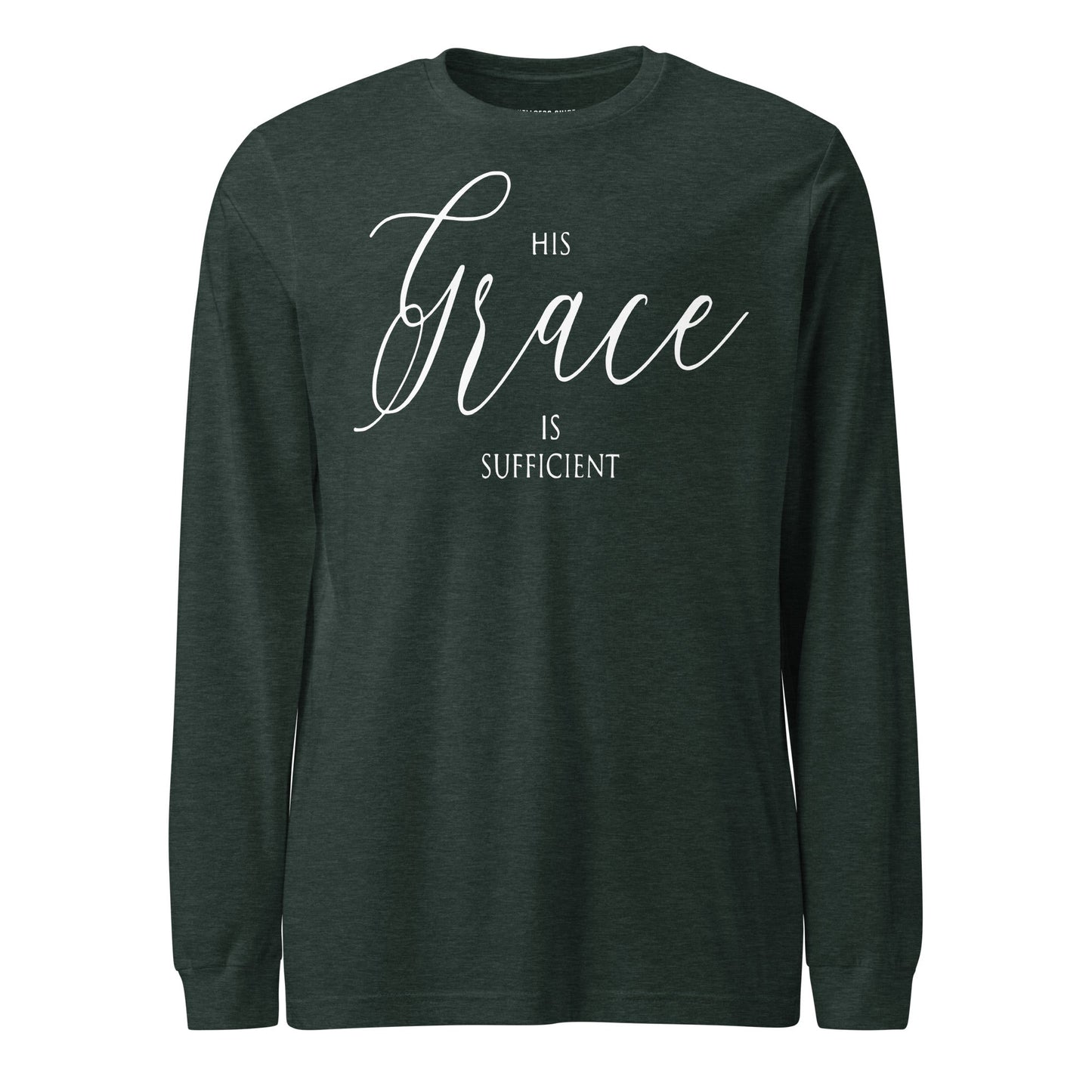 His Grace Unisex Long Sleeve Tee - Faith Based Apparel - Wellness Shine - Wellness Shine
