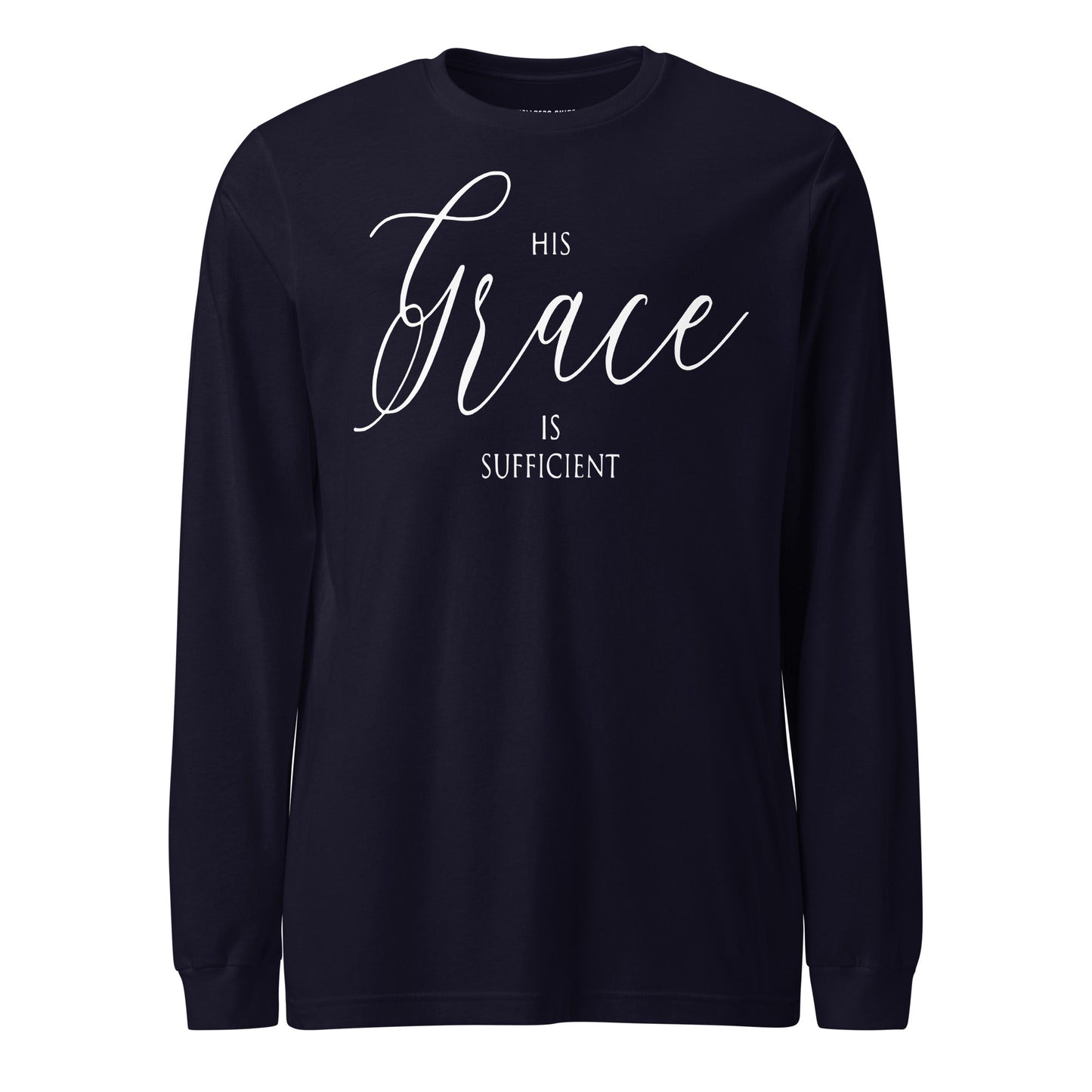 His Grace Unisex Long Sleeve Tee - Faith Based Apparel - Wellness Shine - Wellness Shine