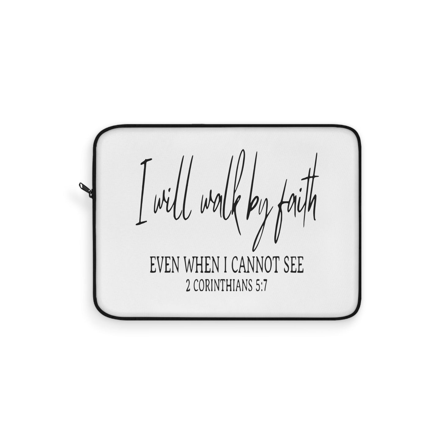 I Will Walk By Faith Laptop Sleeve - Wellness Shine