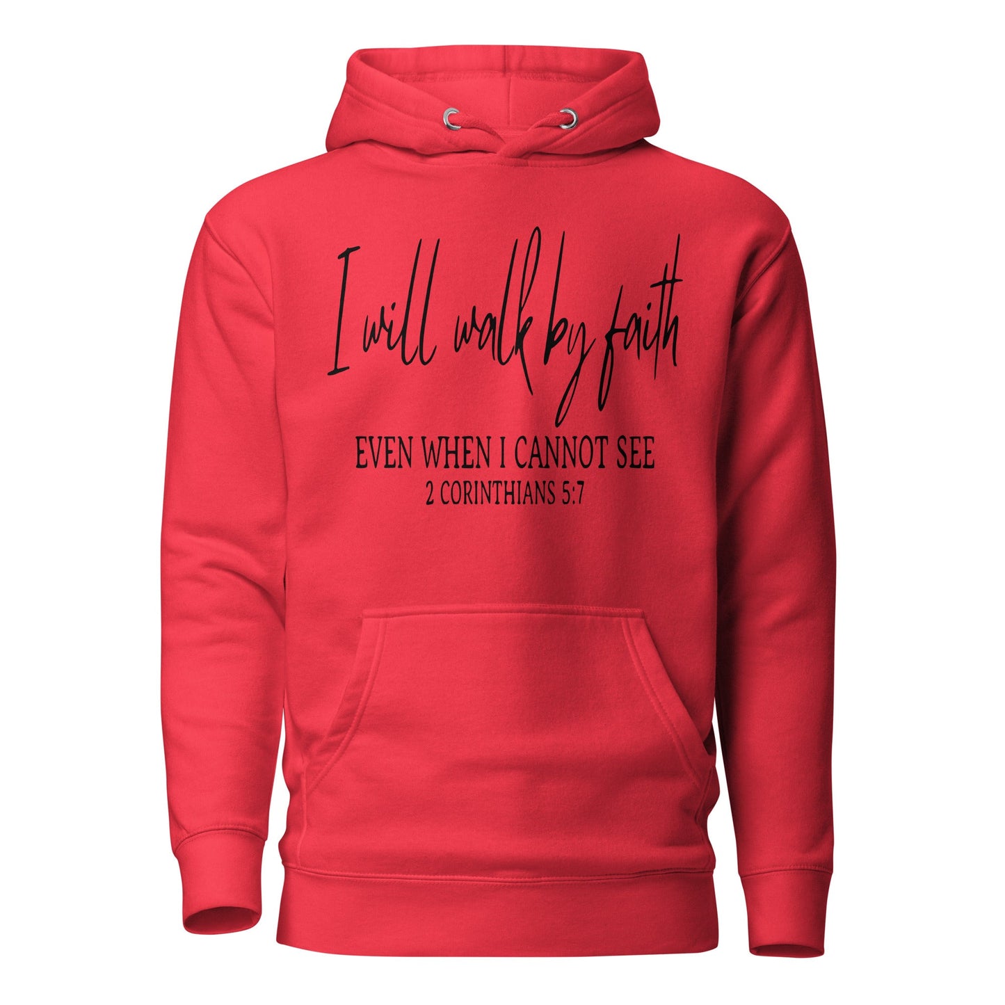 I Will Walk By Faith Unisex Hoodie - Faith Based Apparel - Wellness Shine - Wellness Shine