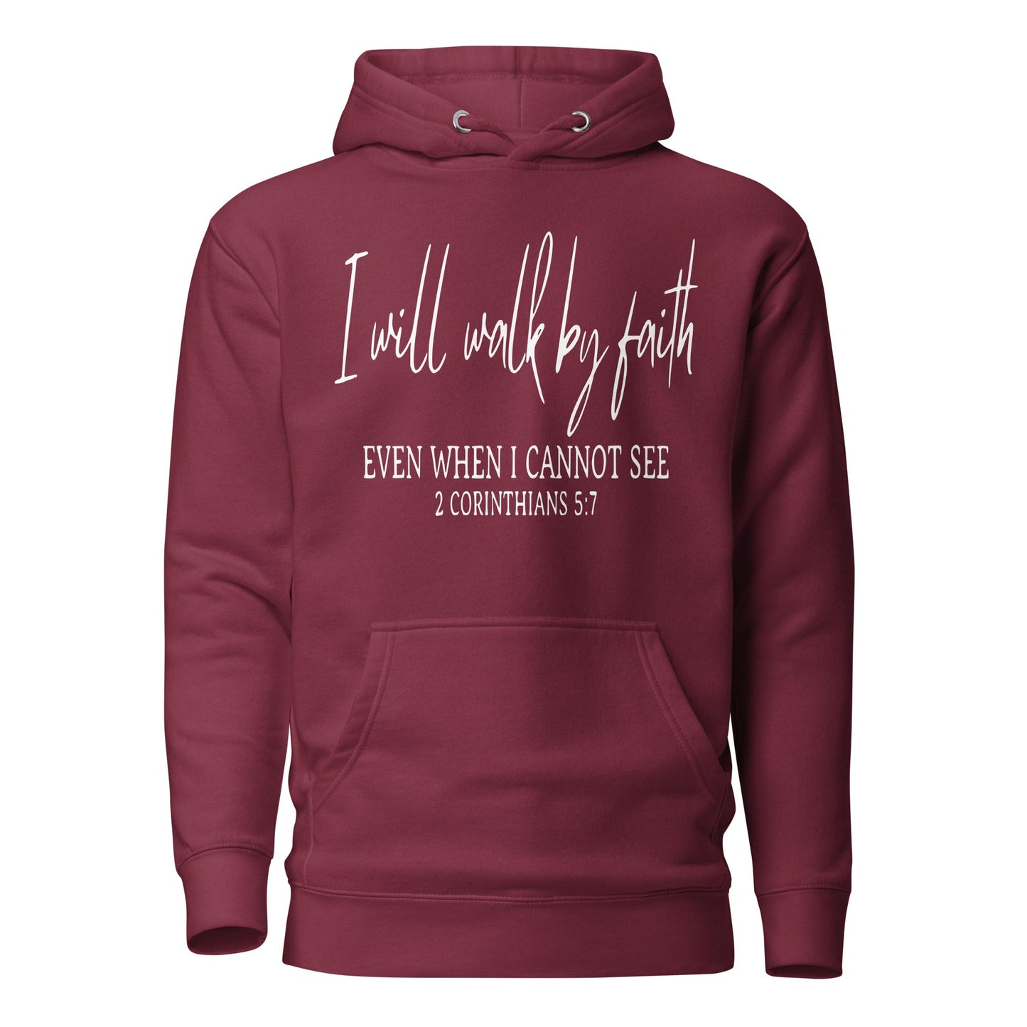 I Will Walk By Faith Unisex Hoodie - Faith Based Apparel - Wellness Shine - Wellness Shine