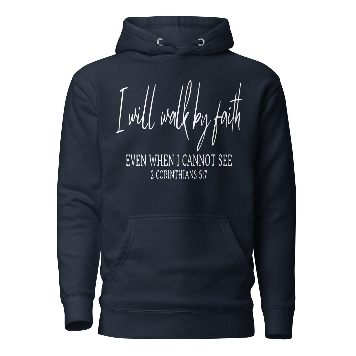 I Will Walk By Faith Unisex Hoodie - Faith Based Apparel - Wellness Shine - Wellness Shine