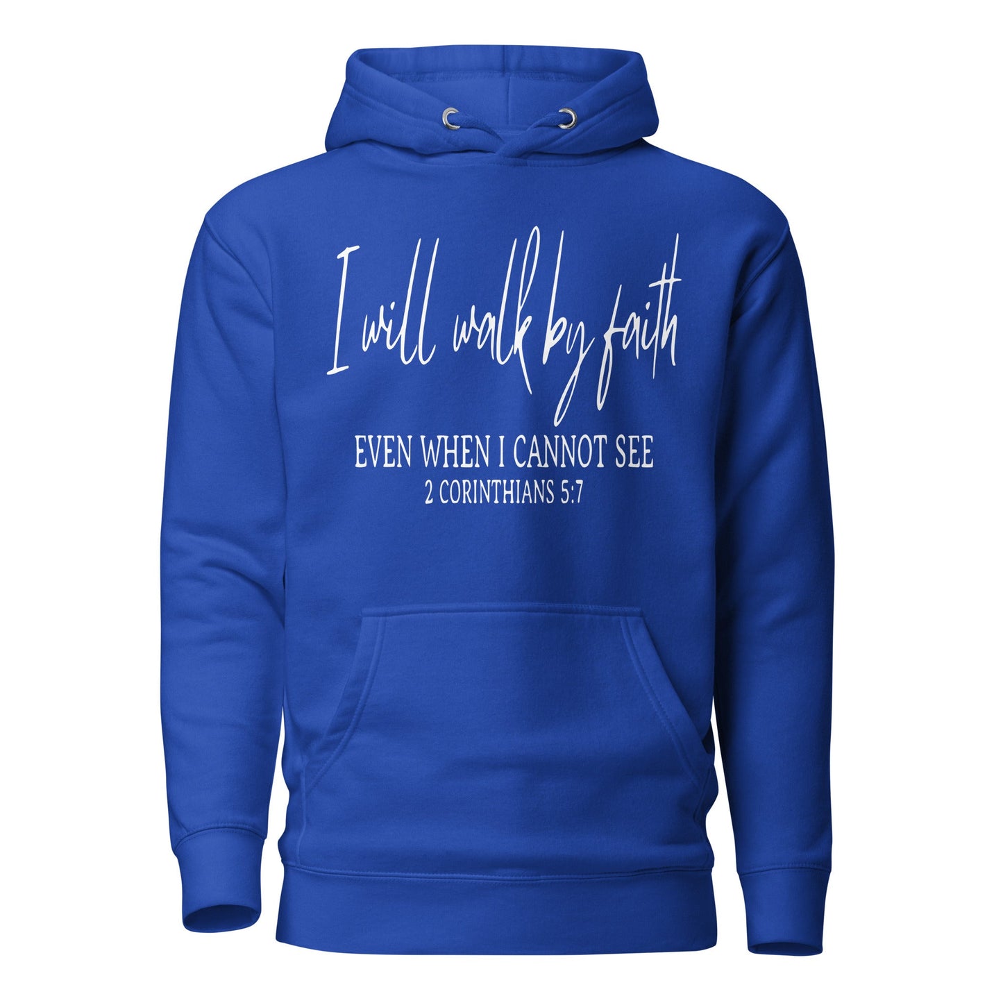I Will Walk By Faith Unisex Hoodie - Faith Based Apparel - Wellness Shine - Wellness Shine