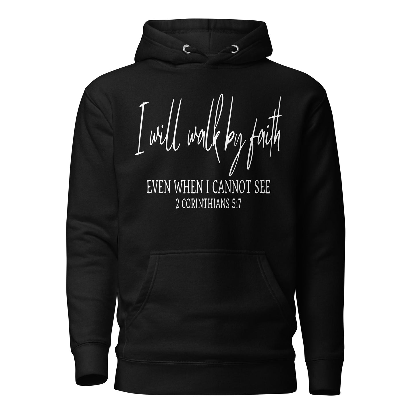 I Will Walk By Faith Unisex Hoodie - Faith Based Apparel - Wellness Shine - Wellness Shine