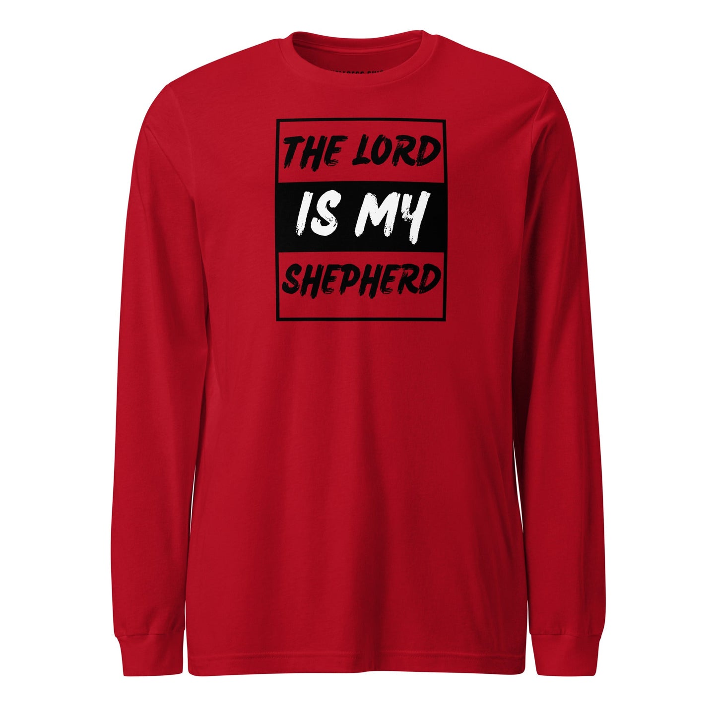 The Lord Is My Shepherd Unisex Long Sleeve Tee - Faith Based Apparel - Wellness Shine - Wellness Shine