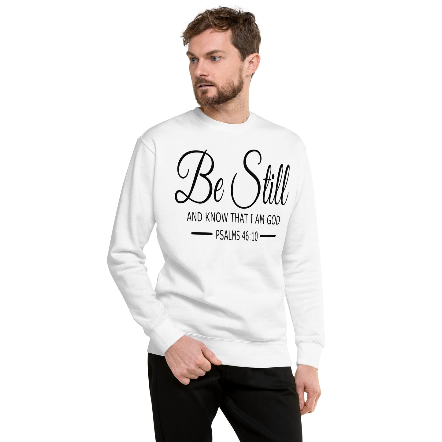 Be Still Unisex Premium Sweatshirt - Faith Based Apparel - Wellness Shine - Wellness Shine