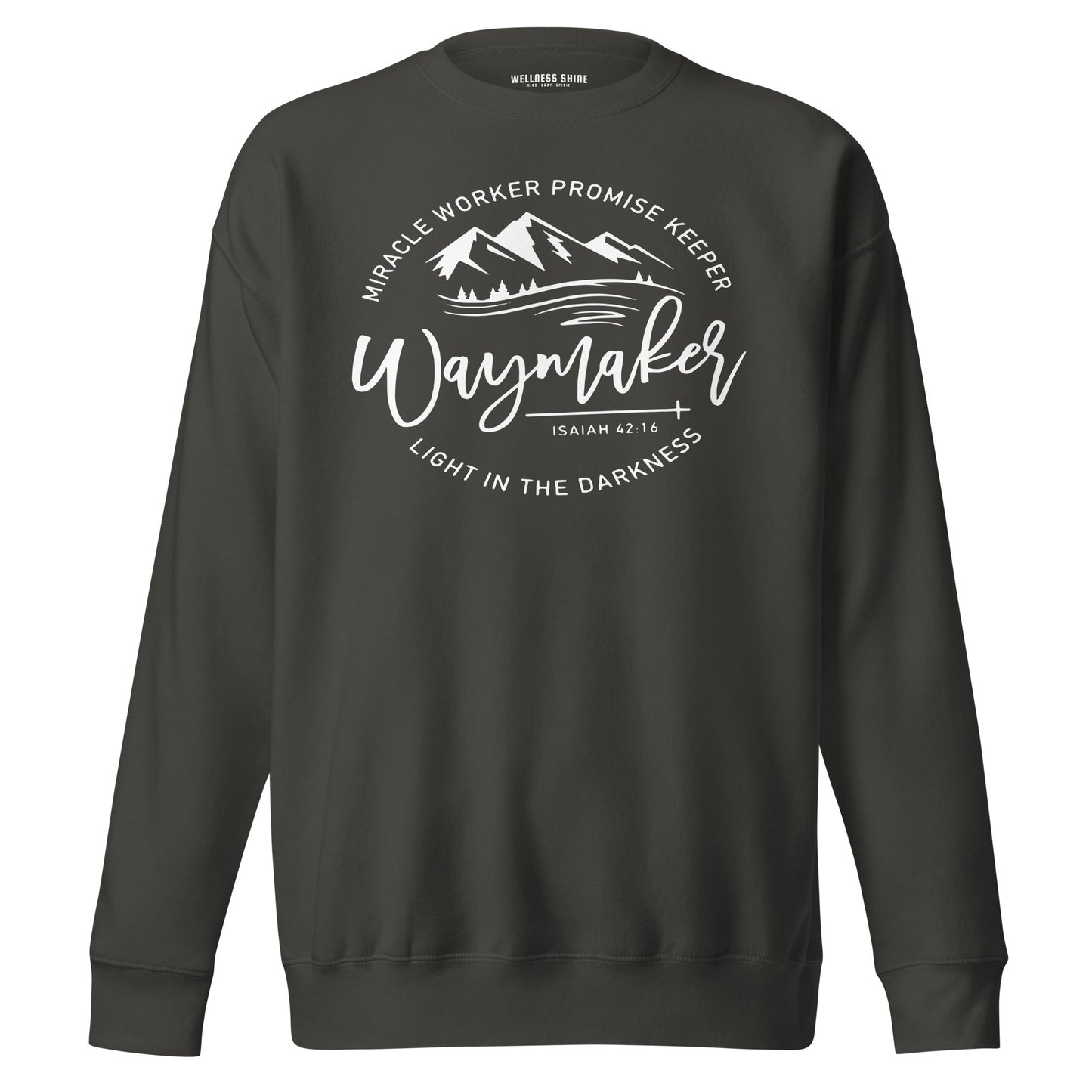 Waymaker Unisex Premium Sweatshirt - Faith Based Apparel - Wellness Shine - Wellness Shine