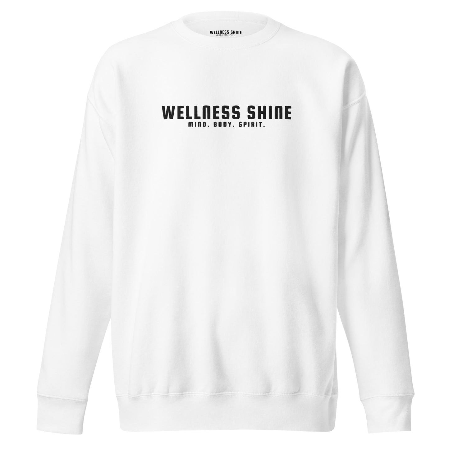 Wellness Shine Brand Embroidered Unisex Premium Sweatshirt - Wellness Shine